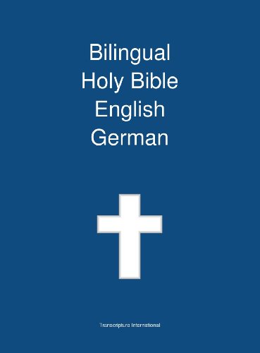 Bilingual Holy Bible English - German