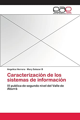 Caracterización de los sistemas de información: III publica de segundo nivel del Valle de Aburrá