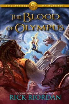 The Heroes of Olympus, Book Five The Blood of Olympus