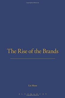 The Rise of Brands