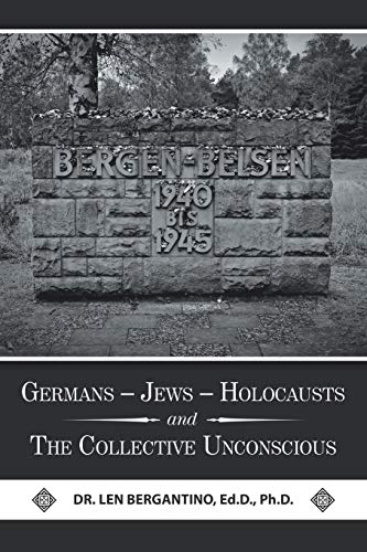 Germans – Jews – Holocausts and the Collective Unconscious