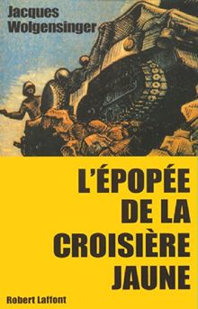 La croisière jaune de Wolgensinger  | Livre | état bon