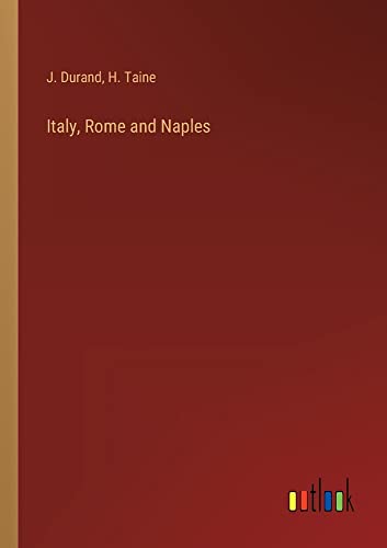 Italy, Rome and Naples