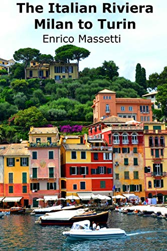 The Italian Riviera Milan to Turin
