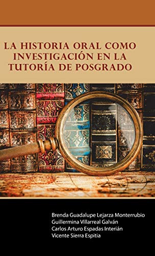 La historia oral como investigación en la Tutoría de Posgrado