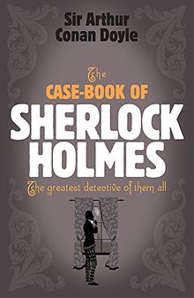 Sherlock Holmes: The Case-Book of Sherlock Holmes (Sherlock Complete Set 9)