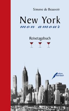 New York Mon Amour Reisetagebuch De Beauvoir Simone De