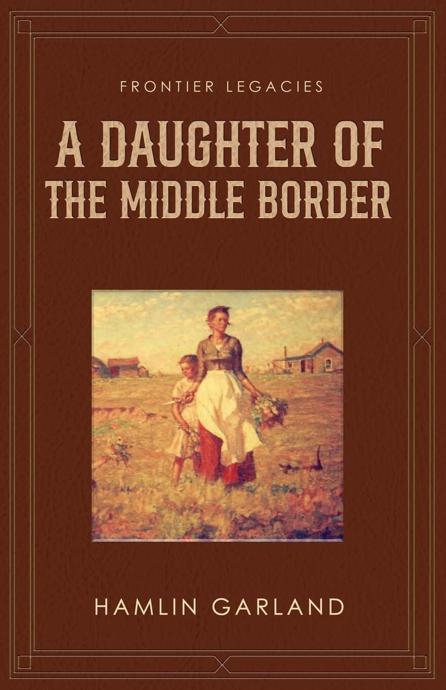 A Daughter of the Middle Border