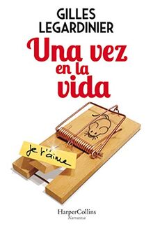 Una vez en la vida (Once in the Life - Spanish Edition) (HARPERCOLLINS)