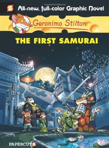 The First Samurai (Geronimo Stilton Graphic Novels)