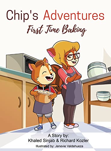 Chip's Adventures: First Time Baking