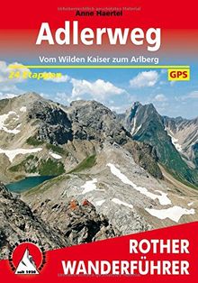 Rother Wanderführer / Adlerweg: Vom Wilden Kaiser zum Arlberg. 24 Etappen. Mit GPS-Tracks