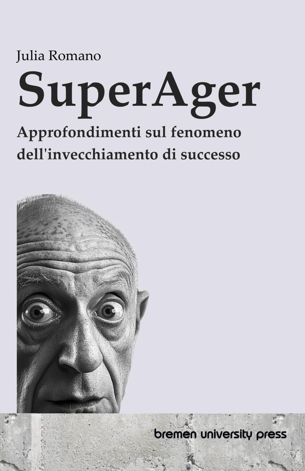 SuperAger: Approfondimenti sul fenomeno dell'invecchiamento di successo