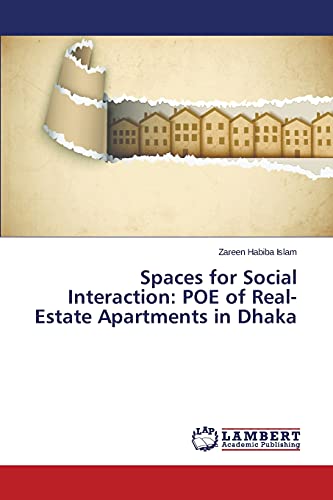 Spaces for Social Interaction: POE of Real-Estate Apartments in Dhaka