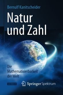 Natur und Zahl: Die Mathematisierbarkeit der Welt (German Edition)