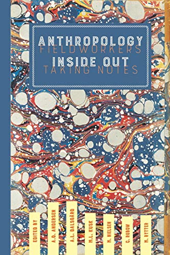 Anthropology Inside Out: Fieldworkers Taking Notes