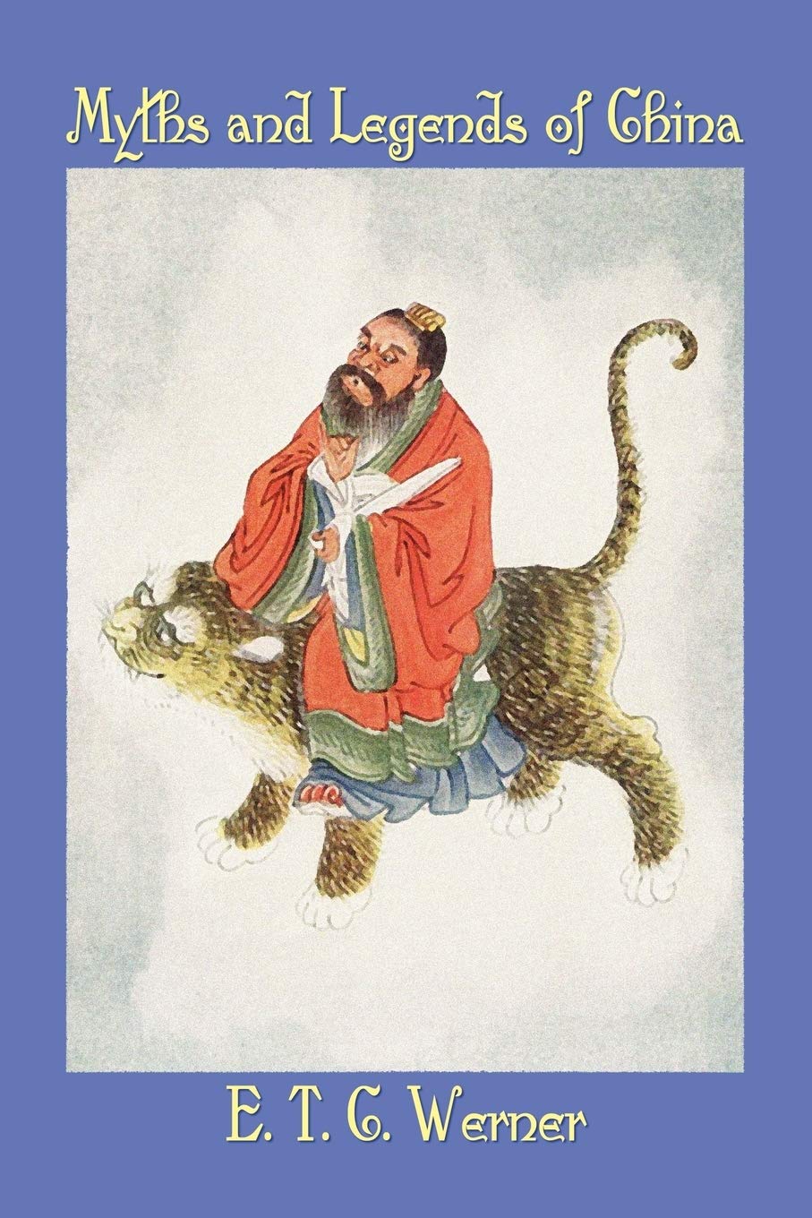 Myths and Legends of China