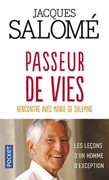 Passeur de vies : rencontre avec Marie de Solemne