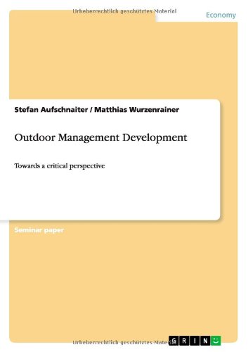 Outdoor Management Development: Towards a critical perspective