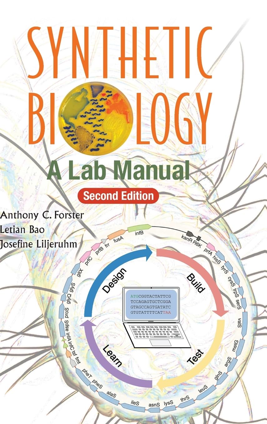 SYNTHETIC BIOLOGY (2ND ED): A Lab Manual (Second Edition)