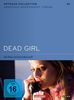 Dead Girl - Arthaus Collection American Independent Cinema