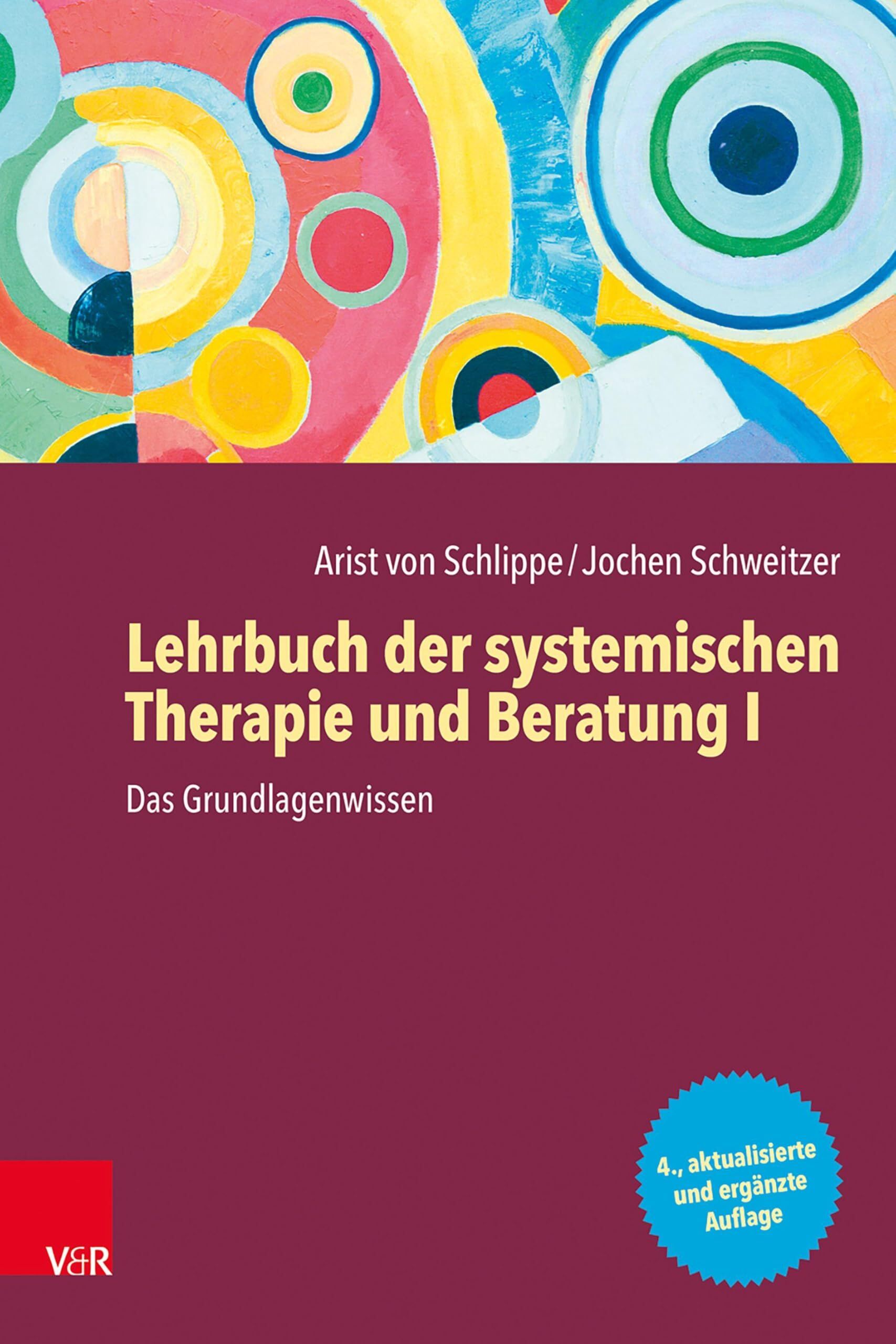 Schlippe Arist Von Lehrbuch der systemischen Therapie und Beratung I