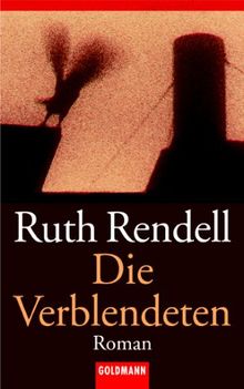 Die Verblendeten.