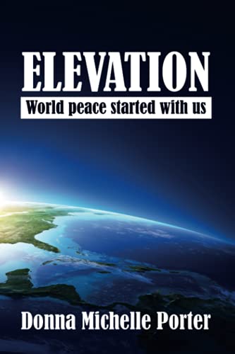 Elevation: World peace started with us