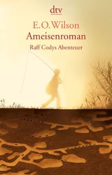 Ameisenroman: Raff Codys Abenteuer
