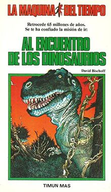 Al Encuentro De Los Dinosaurios/ Search for Dinosaurs