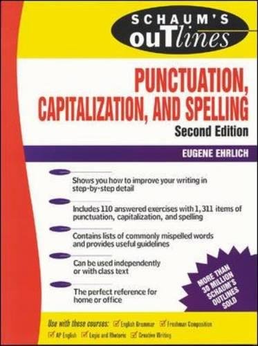 Schaum's Outline of Punctuation, Capitalization & Spelling (Schaum's Outlines)