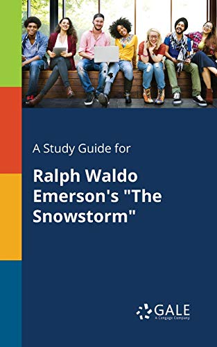A Study Guide for Ralph Waldo Emerson's The Snowstorm