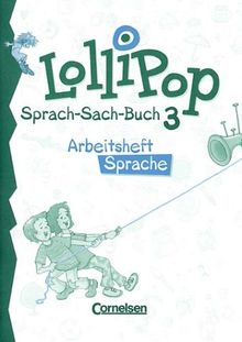 LolliPop Sprach- Sach- Buch Paket 3. Arbeitsheft Sprache/Arbeitsheft Sache.