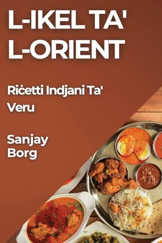 L-Ikel ta' l-Orient: Ri¿etti Indjani Ta' Veru