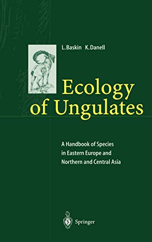 Ecology of Ungulates: A Handbook of Species in Eastern Europe and Northern and Central Asia
