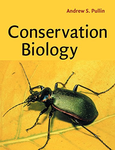 Pullin, Andrew S. Conservation Biology