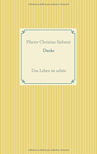 Danke: Das Leben ist schön
