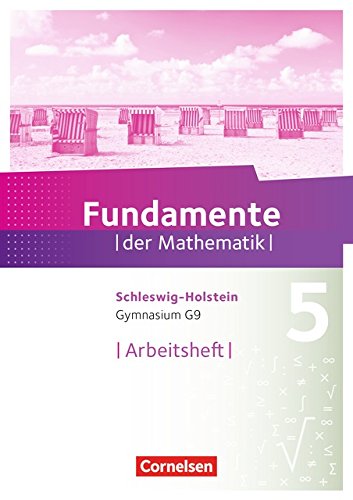 Fundamente der Mathematik - Schleswig-Holstein G9: 5. Schuljahr - Arbeitsheft mit Lösungen