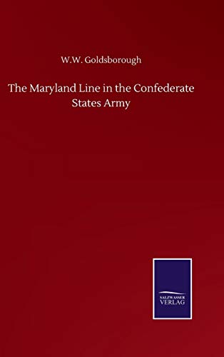 The Maryland Line in the Confederate States Army