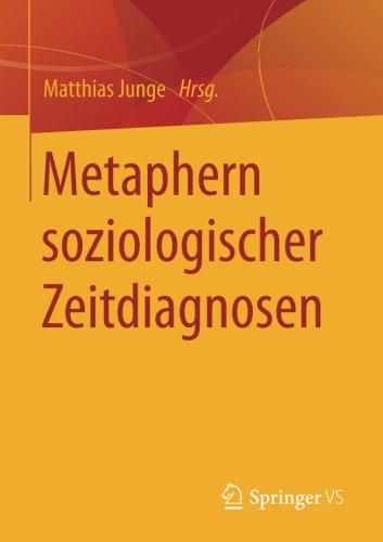 Metaphern soziologischer Zeitdiagnosen