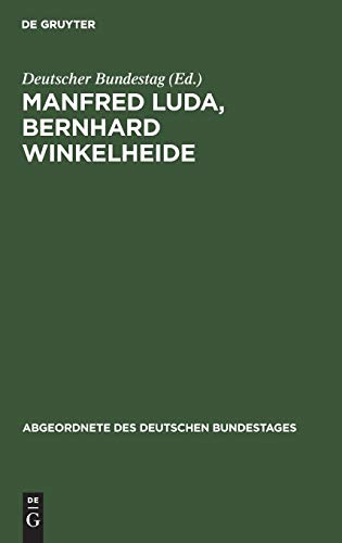 Manfred Luda, Bernhard Winkelheide (Abgeordnete des Deutschen Bundestages, Band 8)