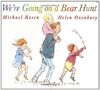 We're Going on a Bear Hunt (Walker story board books)