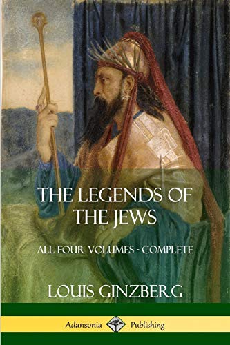 Louis Ginzberg The Legends Of The Jews, All Four Volumes - Complete
