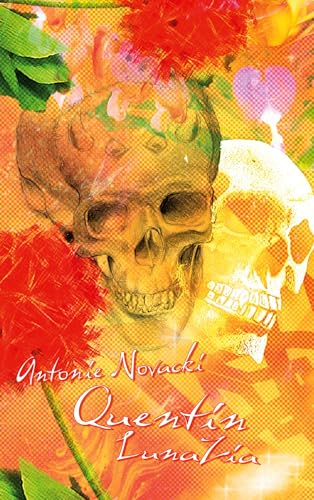 Quentin I: LunaZia (Quentin-Reihe)