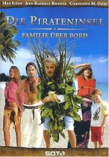 Die Pirateninsel - Familie über Bord