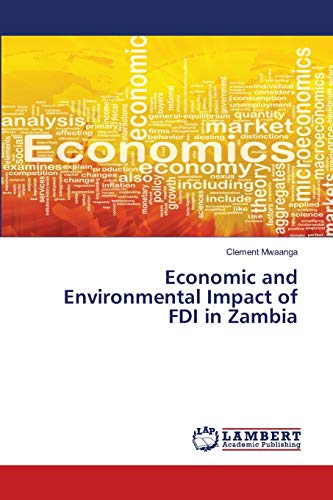 Economic and Environmental Impact of FDI in Zambia