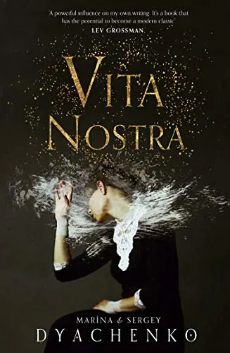 Vita Nostra (Dyachenko)