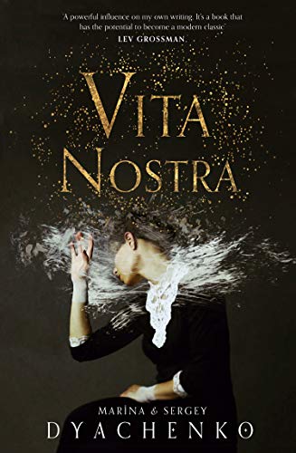 Dyachenko, Sergey: Vita Nostra