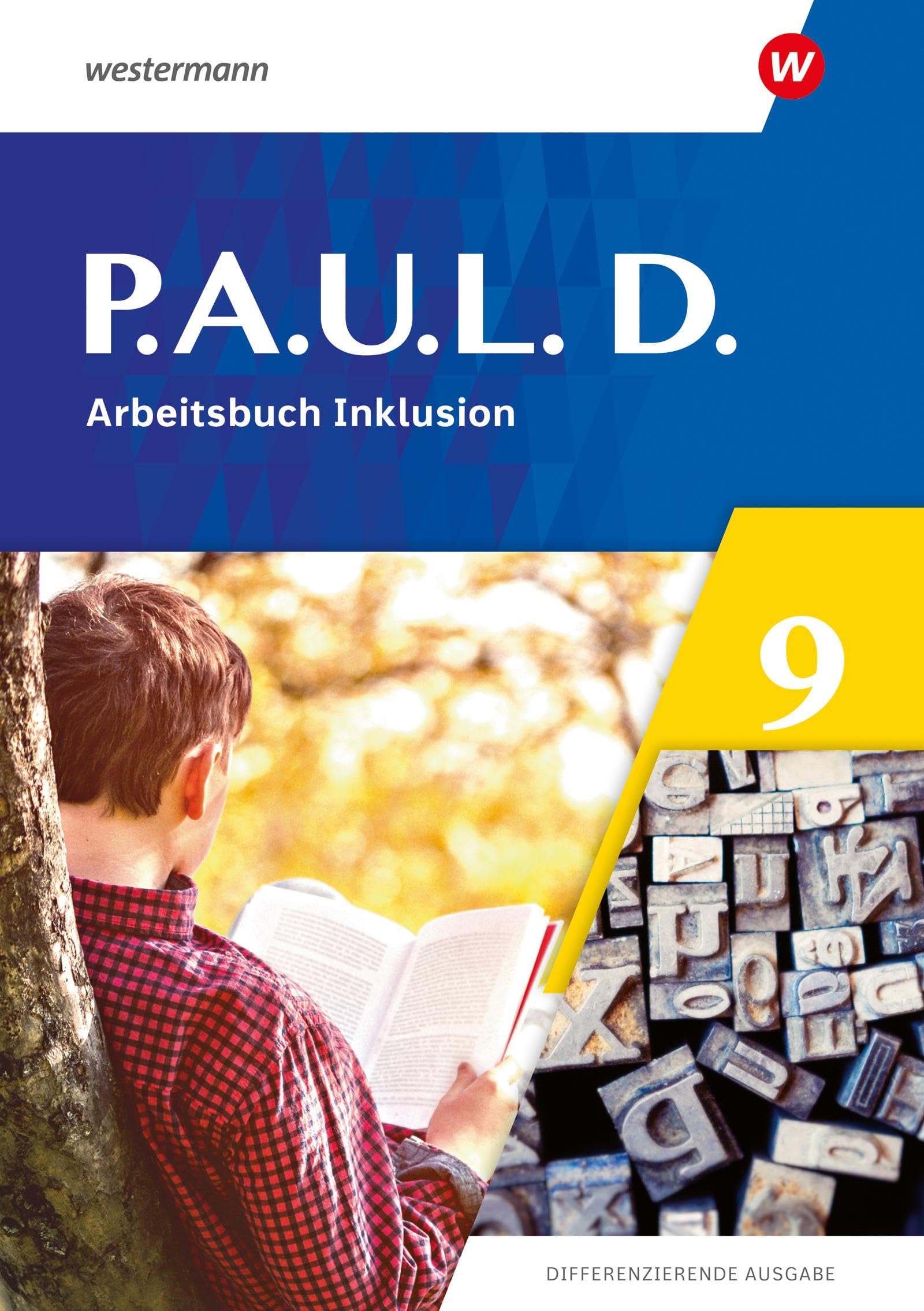 P.A.U.L. D. - Differenzierende Ausgabe 2021: Arbeitsbuch Inklusion 9