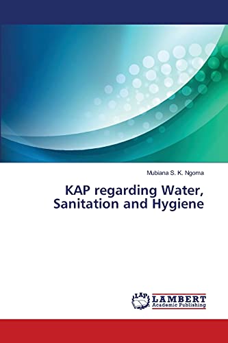 KAP regarding Water, Sanitation and Hygiene